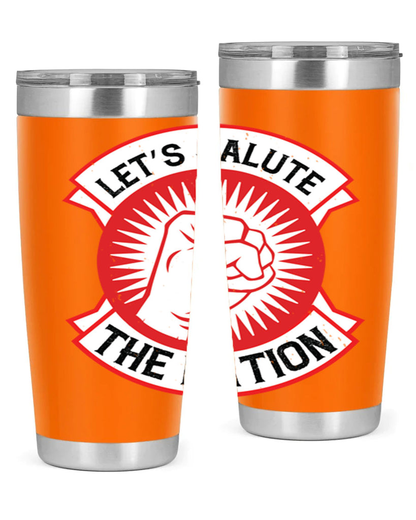 lets selut the nation Style 126#- Fourt Of July- Tumbler