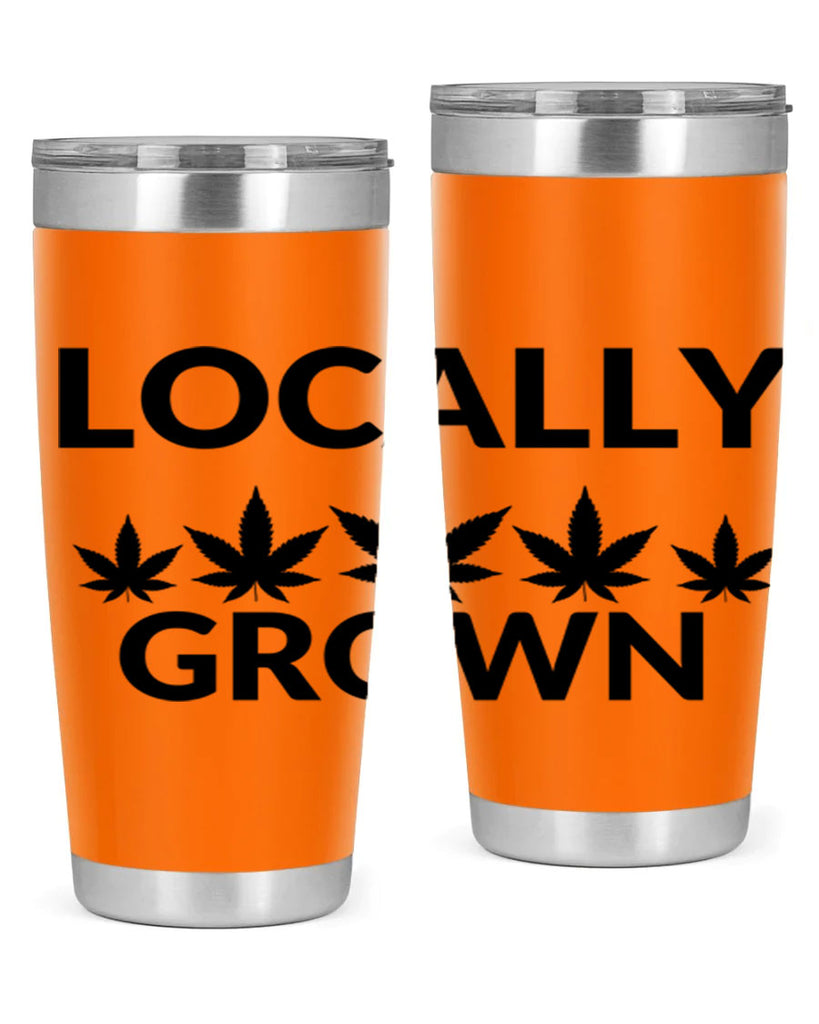 locally grown weed 186#- marijuana- Tumbler