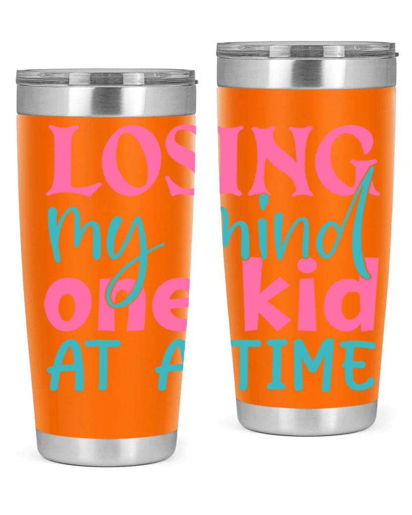 losing my mind one kid at a time 330#- mom- Tumbler