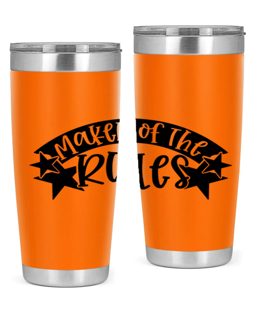 maker of the rules 31#- fathers day- Tumbler