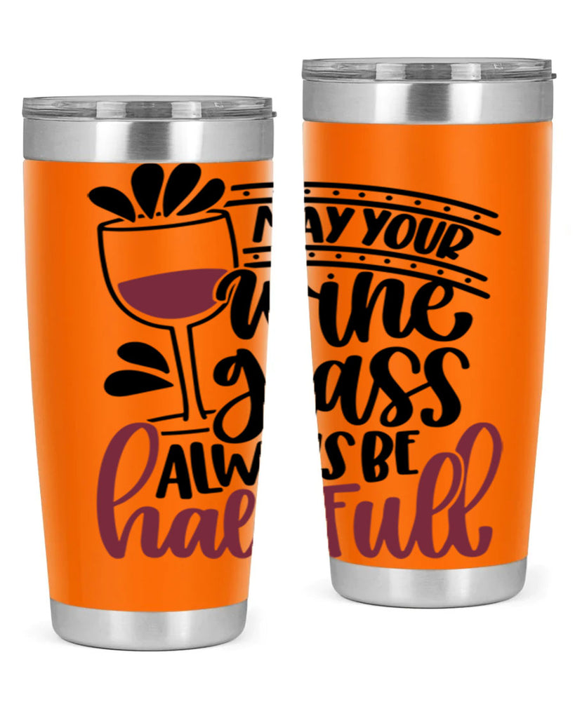 may your wine glass 39#- wine- Tumbler