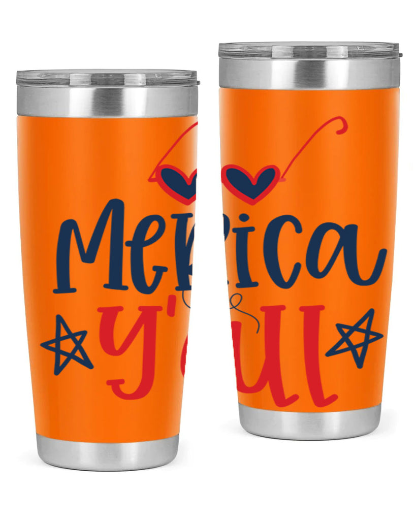 merica y all Style 82#- Fourt Of July- Tumbler