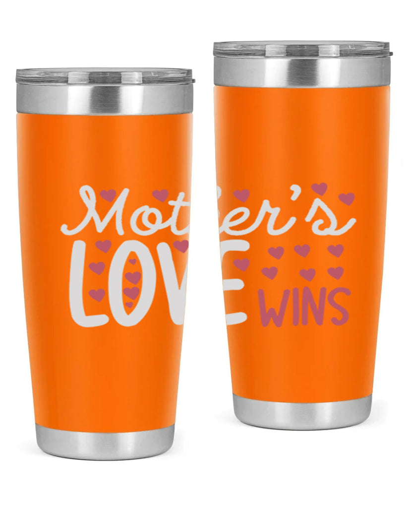 mother’s love wins 91#- mom- Tumbler