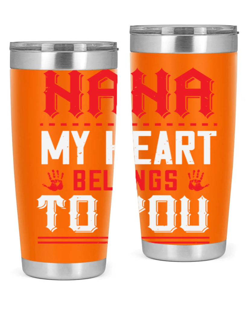 nana MY HEART 7#- grandma - nana- Tumbler