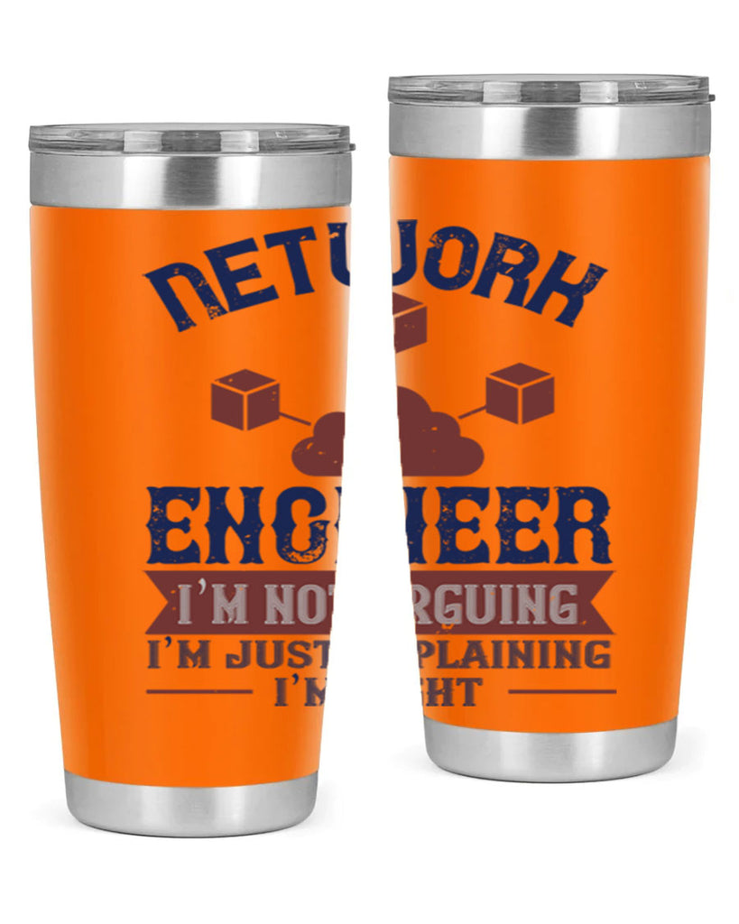 network engineer I am not arguing Im just explaining im right Style 42#- engineer- tumbler