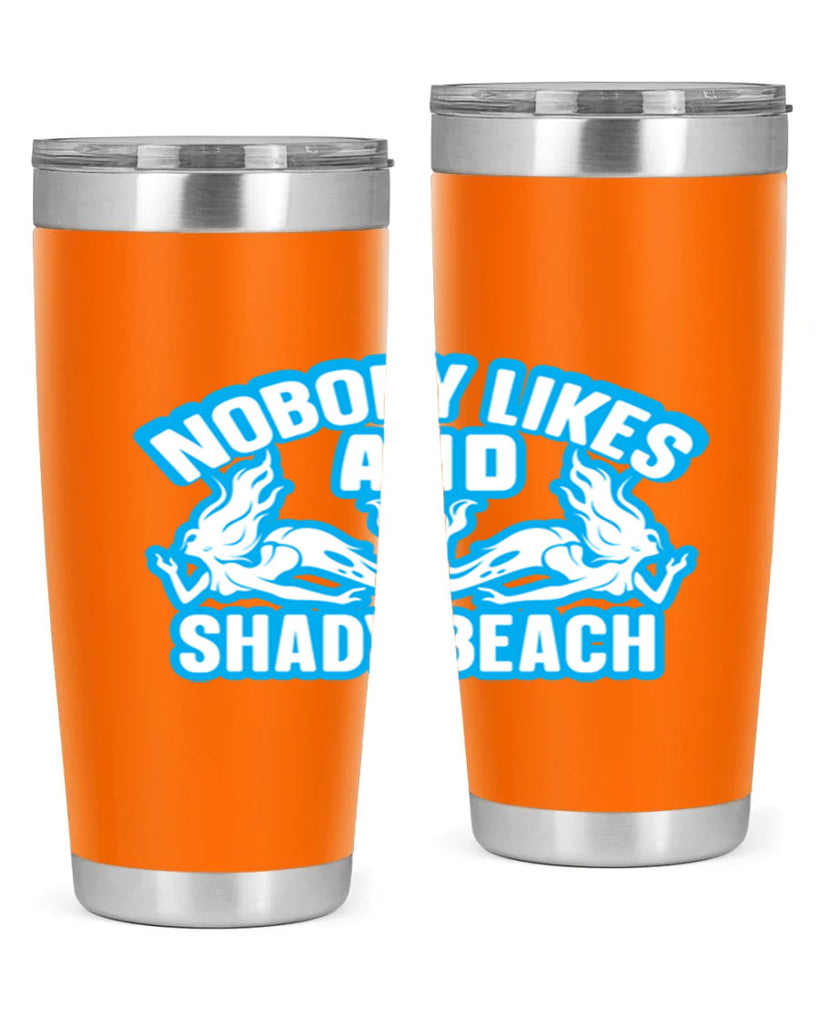 nobody likes and shady beach 519#- mermaid- Tumbler