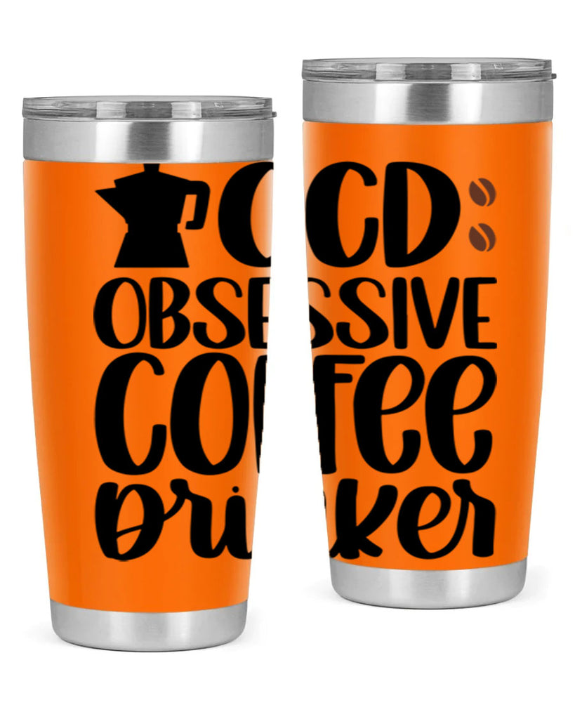 ocd obsessive coffee drinker 54#- coffee- Tumbler