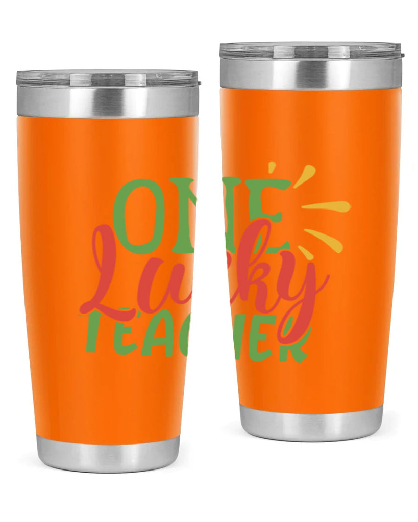 one lucky teacher Style 163#- teacher- tumbler