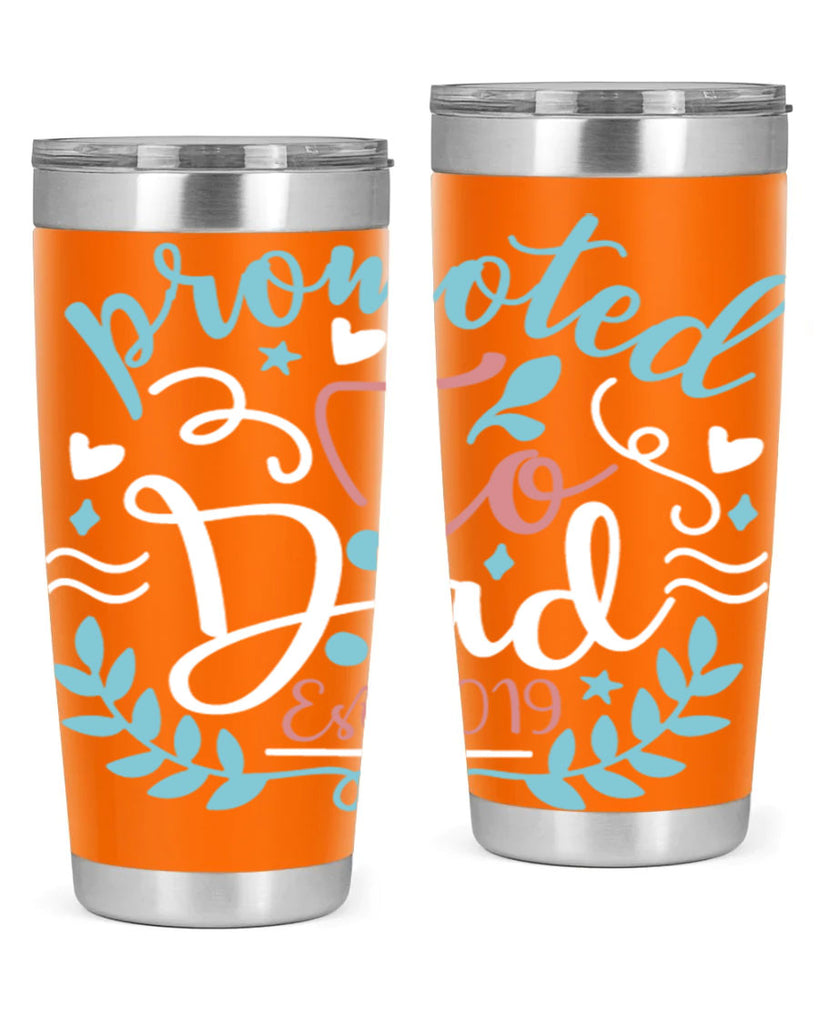 promoted to dad est 10#- fathers day- Tumbler