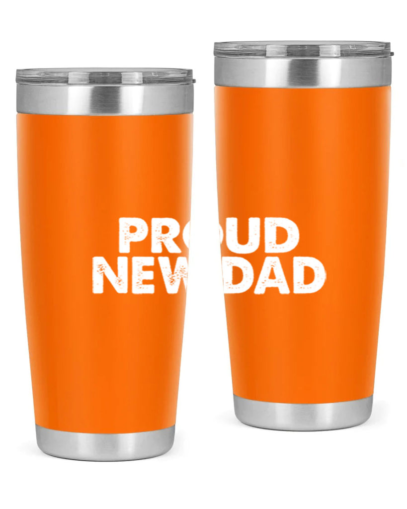 proud new dad 69#- dad- Tumbler