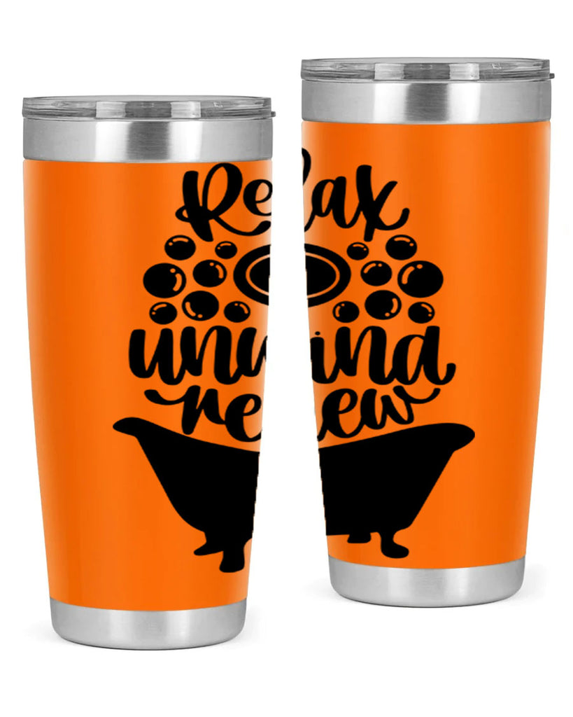 relax unwind renew 19#- bathroom- Tumbler