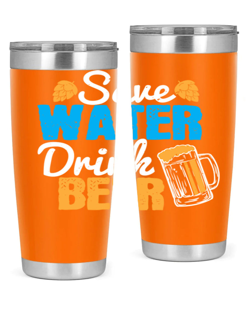 save water drink beer 12#- beer- Tumbler