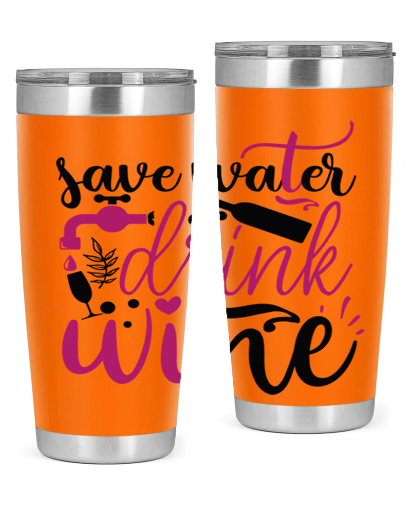 save water drink wine 170#- wine- Tumbler