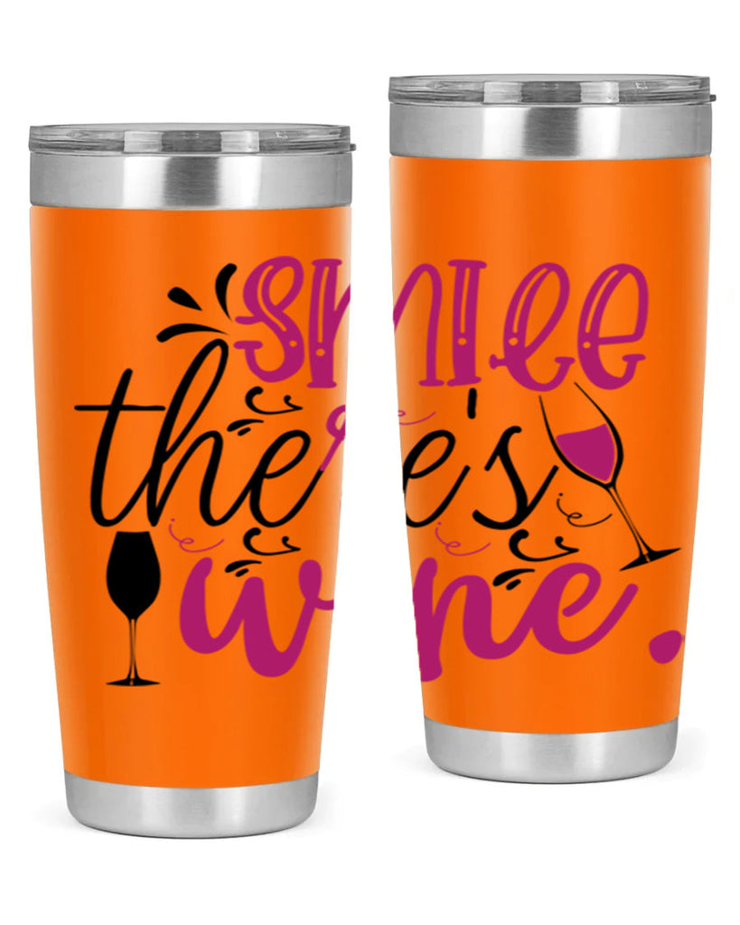 smile theres wine 158#- wine- Tumbler