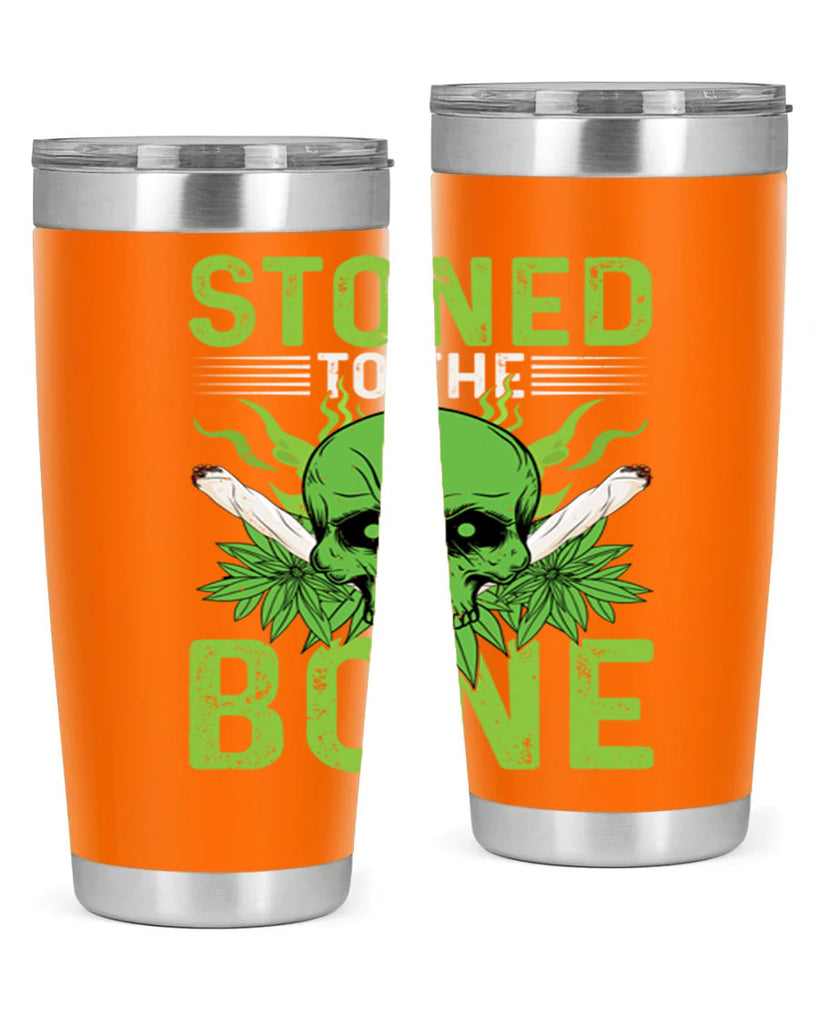 stoned to the bone 254#- marijuana- Tumbler