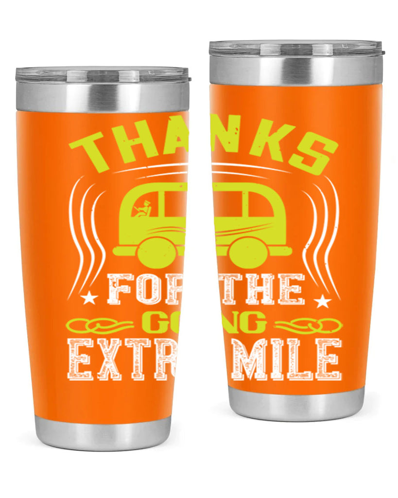 thanks for the going extra mile Style 14#- bus driver- tumbler