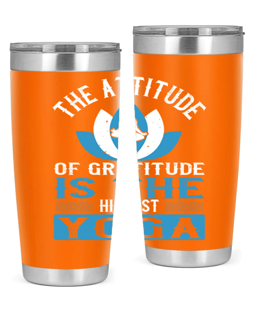 the attitude of gratitude is the highest yoga 66#- yoga- Tumbler