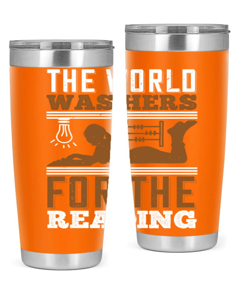 the world was hers for the reading 9#- reading- Tumbler