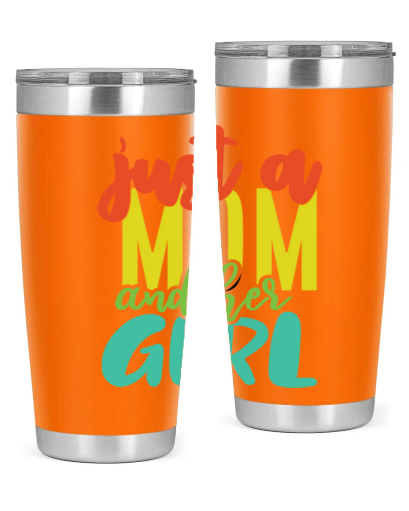 ust a mom and her girl 360#- mom- Tumbler