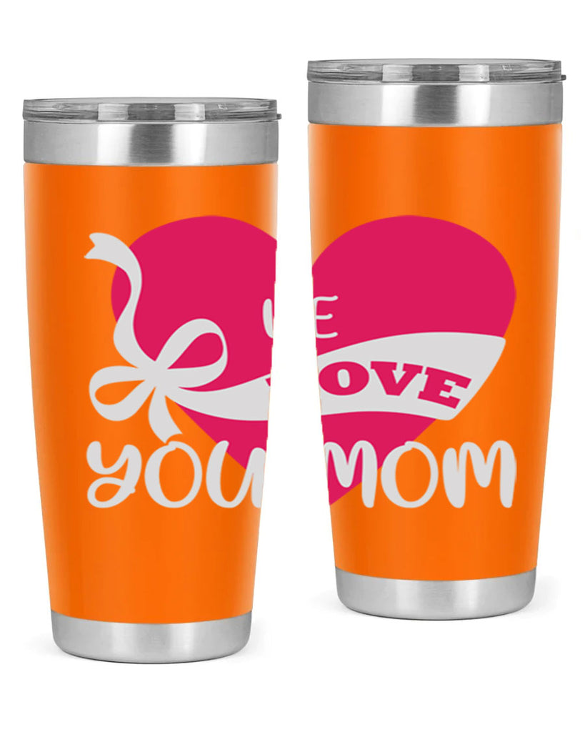 we love you mom 26#- mom- Tumbler