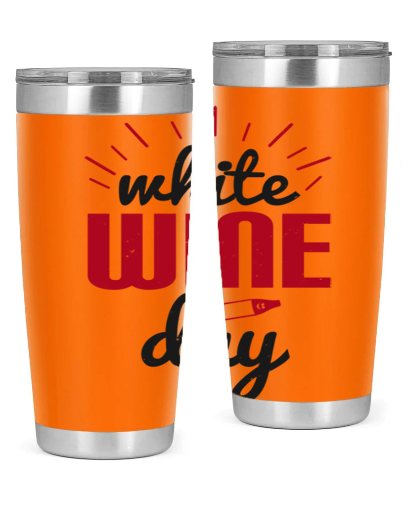 white wine day 111#- wine- Tumbler