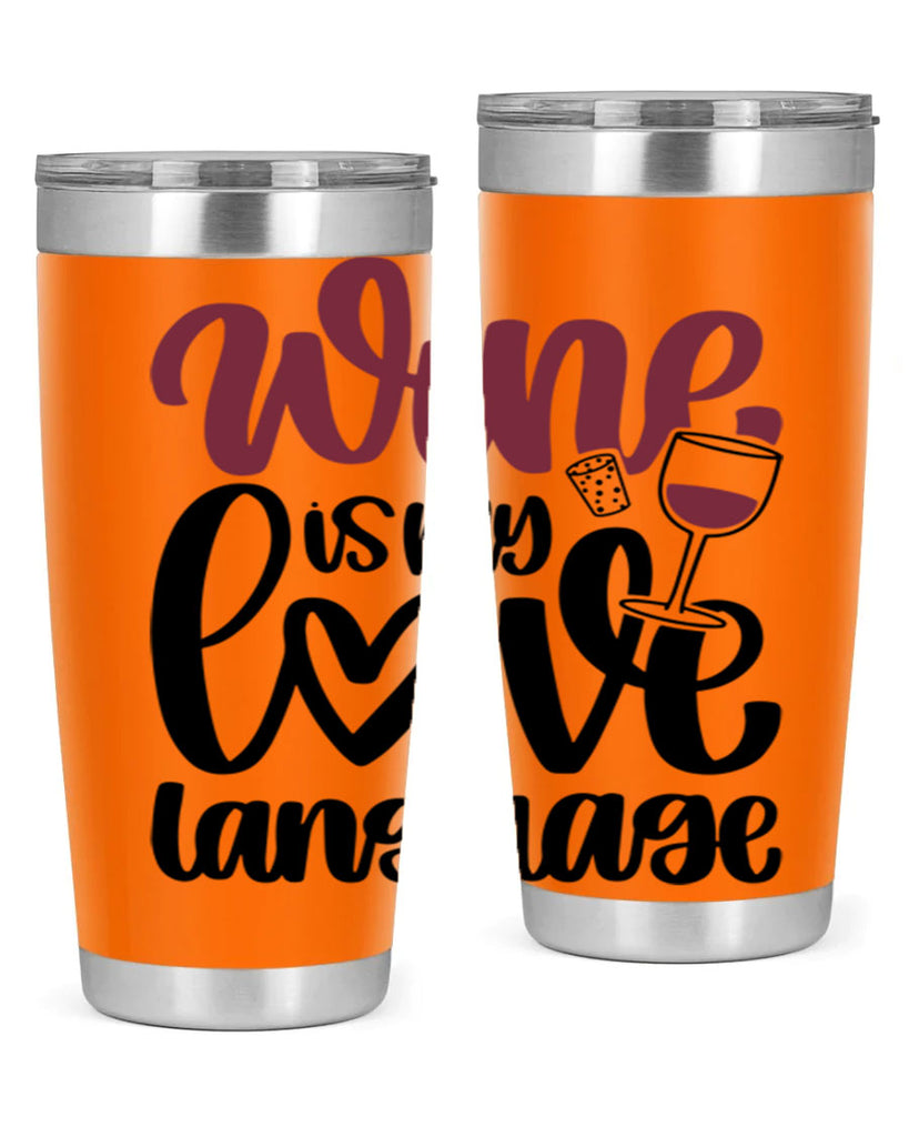 wine is my love language 20#- wine- Tumbler