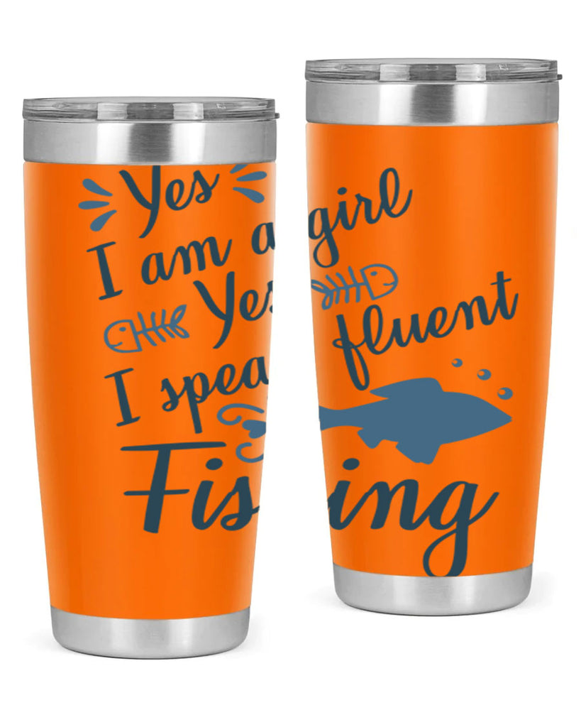 yes i am a girl 9#- fishing- Tumbler