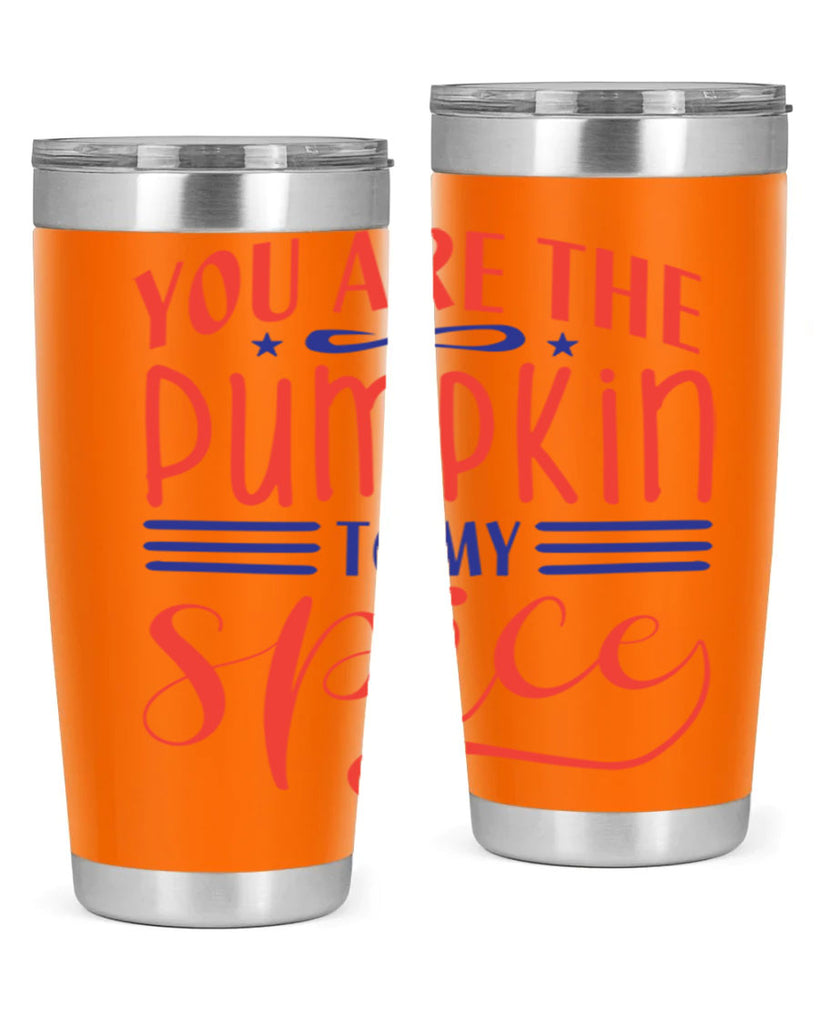 you are the pumpkin to my spice 655#- fall- Tumbler