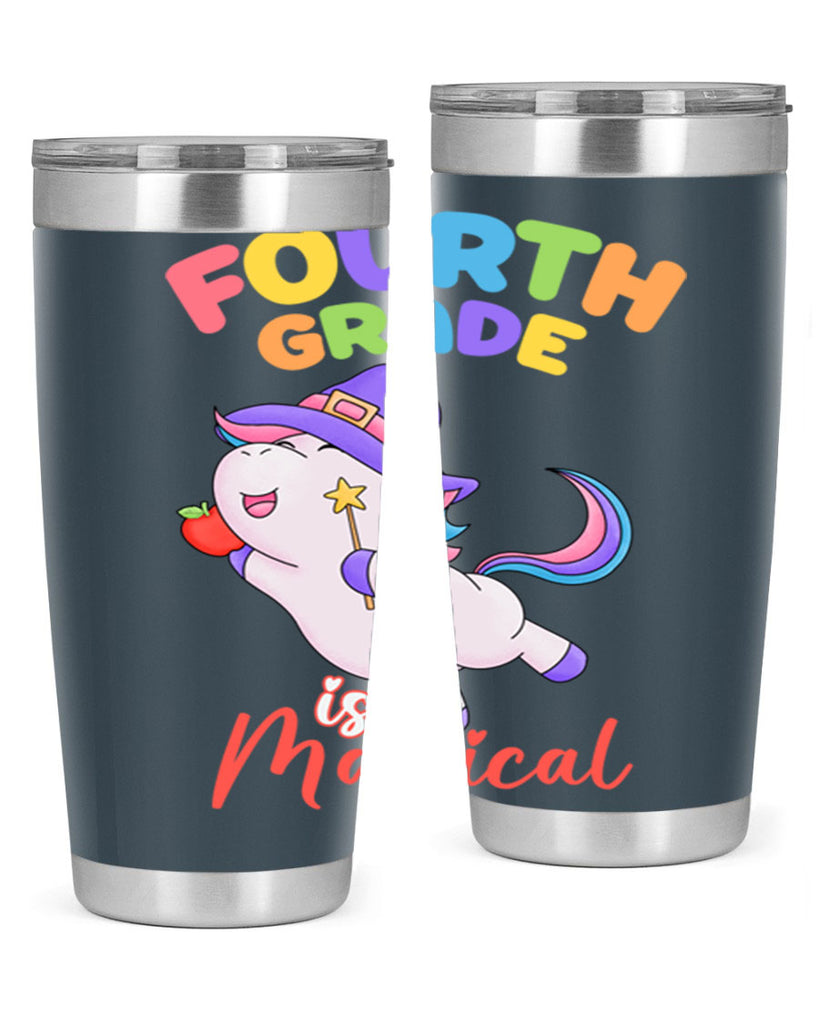 4th Grade is Magical Unicorn 6#- 4th  grade- Tumbler