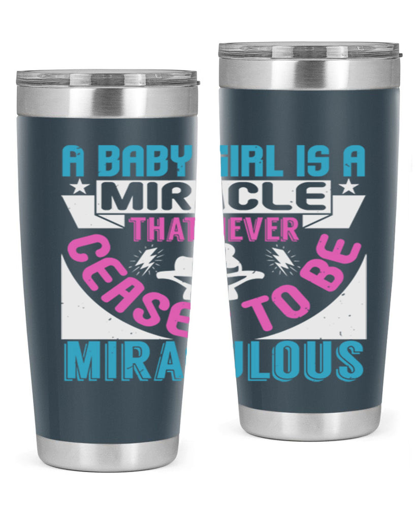 A baby girl is a miracle Style 196#- baby- tumbler
