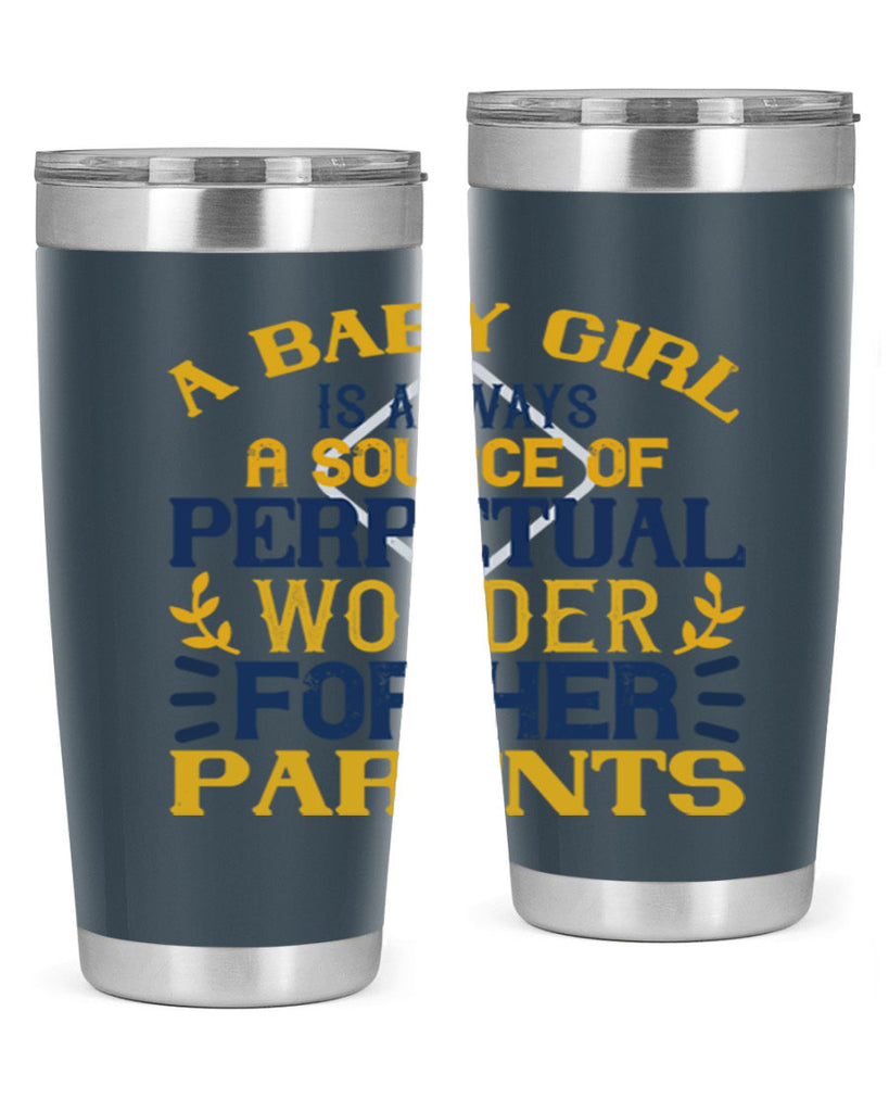 A baby girl is always a source of perpetual wonder for her parents Style 142#- baby- tumbler