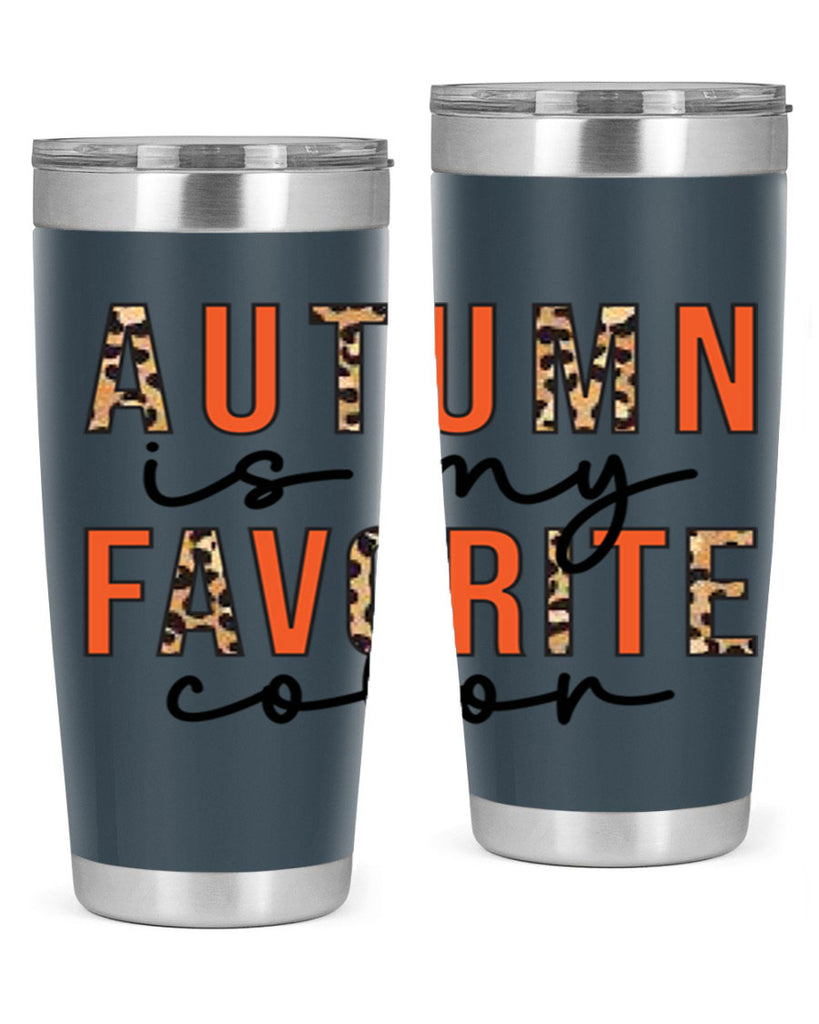 Autumn is My Favorite Color 22#- fall- Tumbler