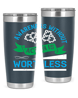 Awareness without action is worthless Style 1#- self awareness- Tumbler