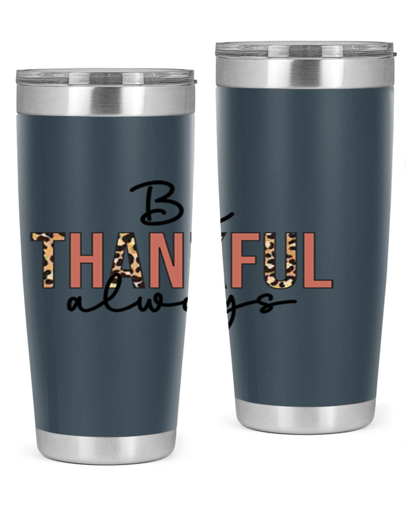 Be thankful always 42#- fall- Tumbler