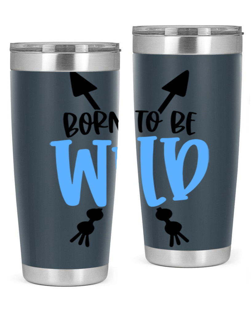 Born To Be Wild Style 109#- baby- tumbler