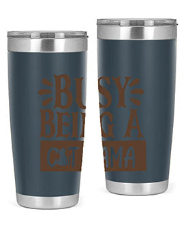 Busy Being A Cat Mama Style 2#- cat- Tumbler