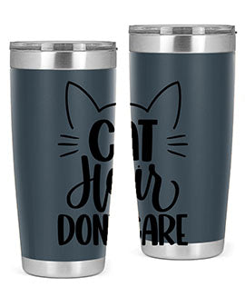 Cat Hair Dont Care Style 82#- cat- Tumbler