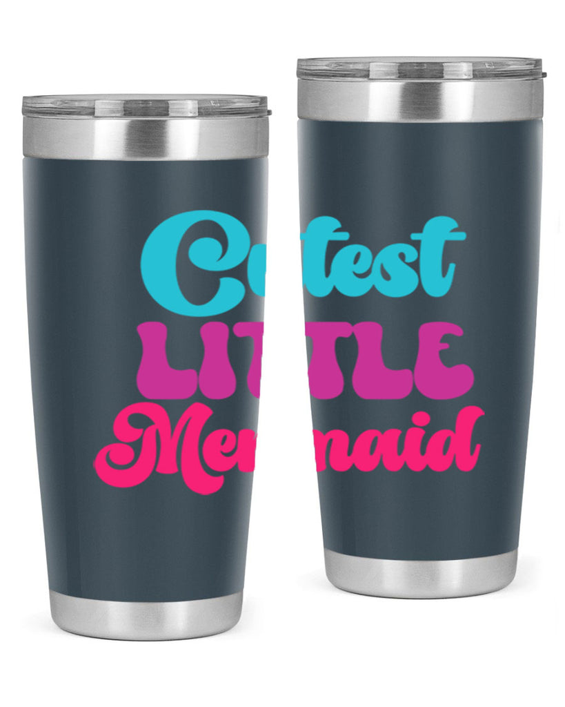 Cutest Little Mermaid 90#- mermaid- Tumbler