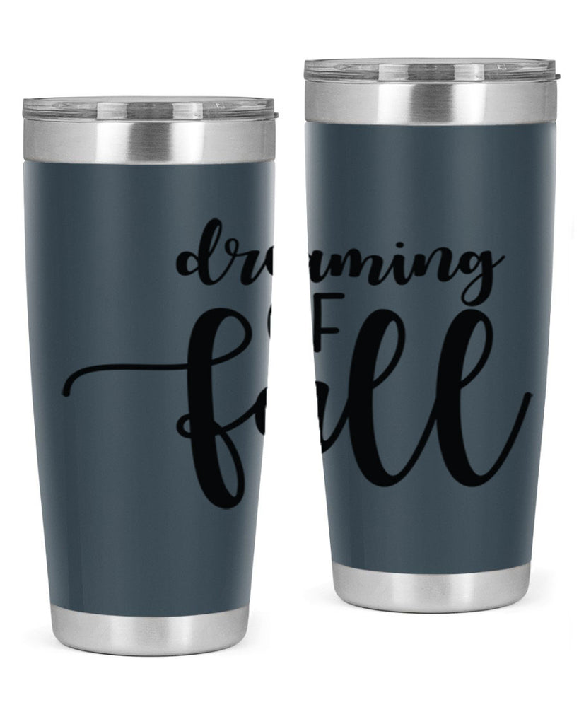 Dreaming Of Fall 73#- fall- Tumbler