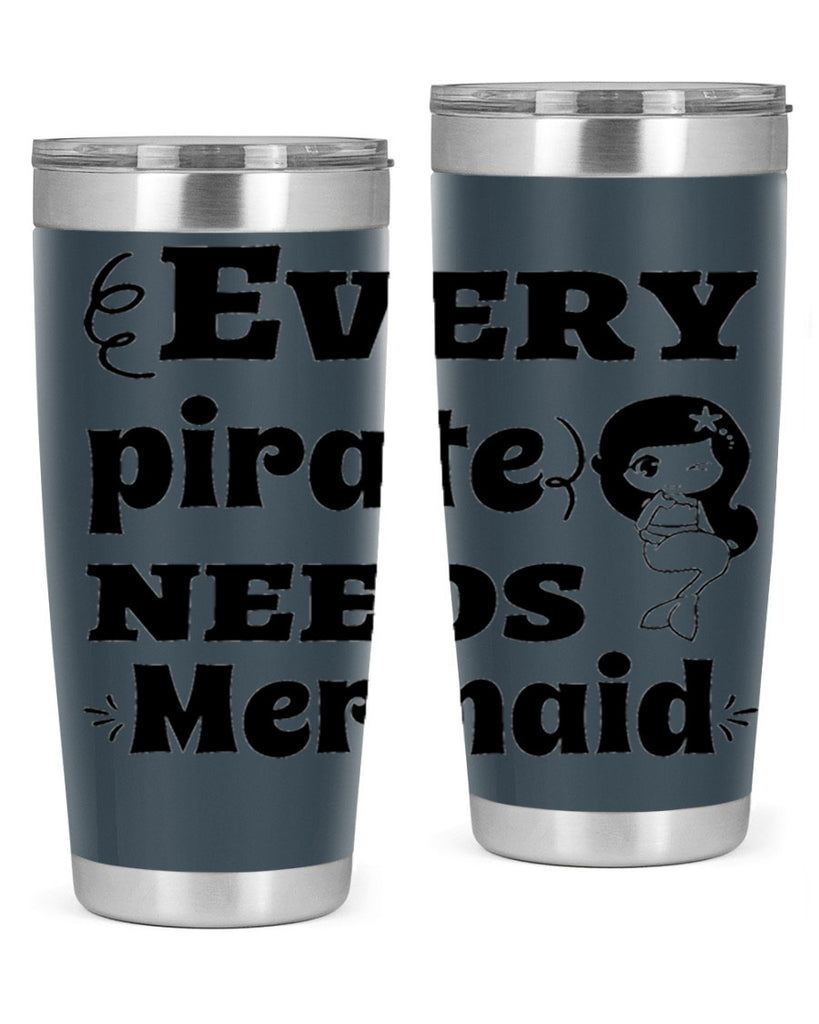 Every pirate needs Mermaid 163#- mermaid- Tumbler