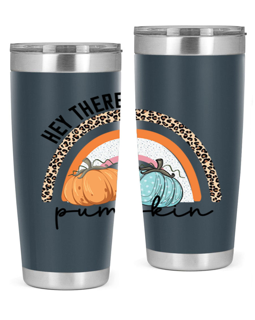 Fall Hey There Pumpkin 103#- fall- Tumbler