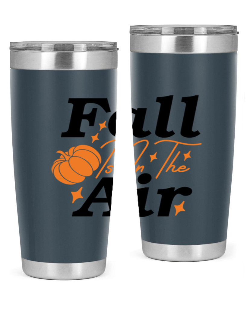 Fall Is In The Air 114#- fall- Tumbler