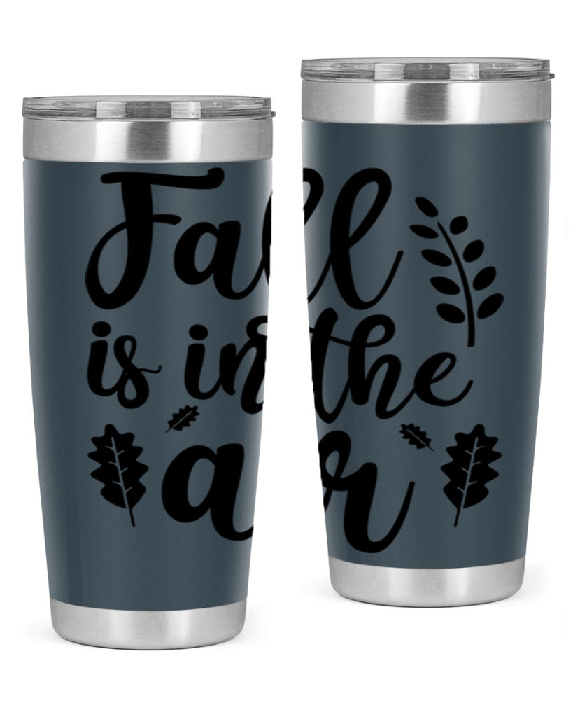 Fall Is In The Air Shirt 112#- fall- Tumbler