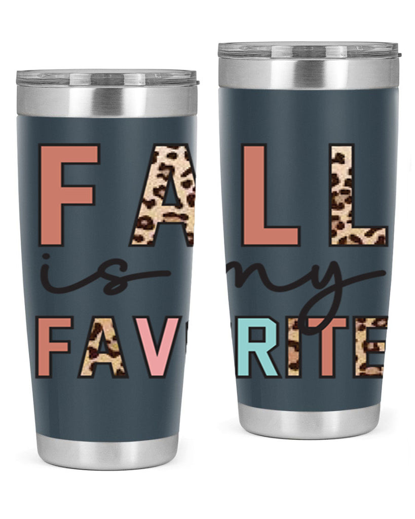 Fall Is My Favorite 120#- fall- Tumbler