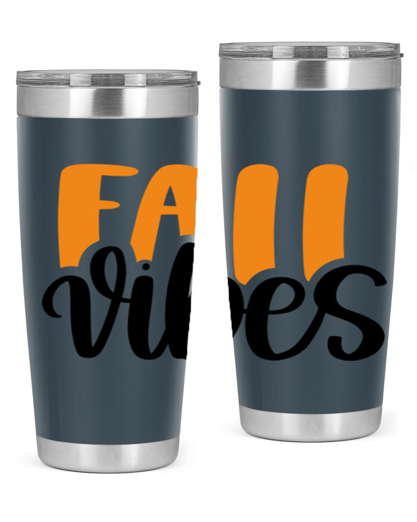 Fall Vibes 487#- fall- Tumbler