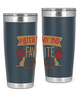 Foster is My nd Favorite FWord Style 11#- cat- Tumbler