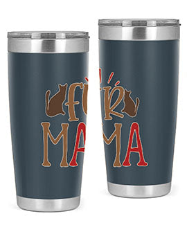 Fur Mama Style 13#- cat- Tumbler