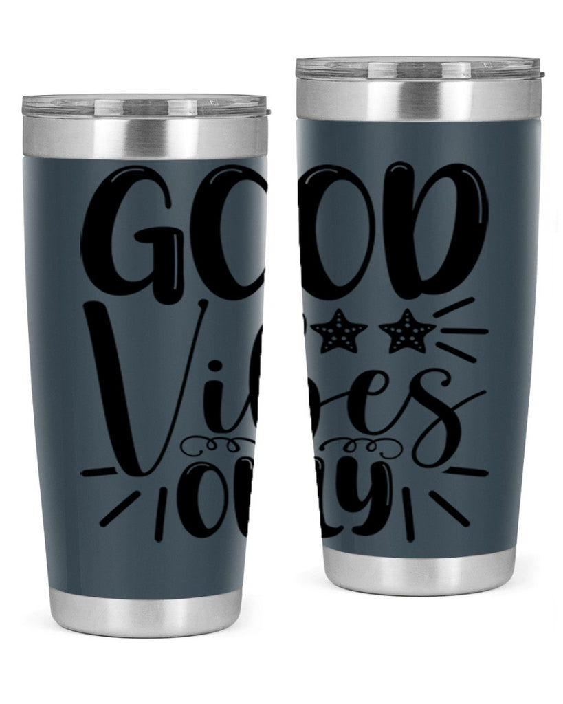 Good Vibes Only 197#- mermaid- Tumbler