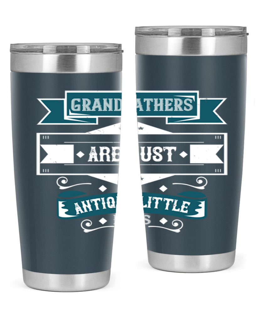 Grandfathers are just antique little boys 132#- grandpa - papa- Tumbler