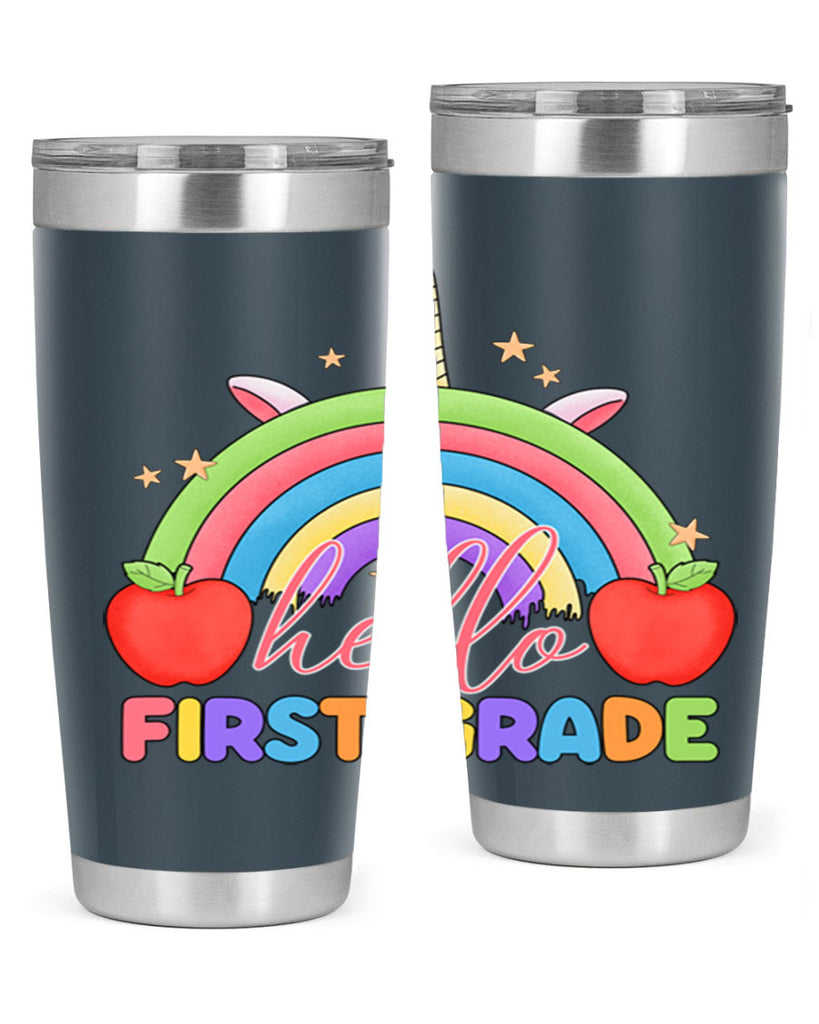 Hello 1st Grade Unicorn Rainbow 12#- 1st grade- Tumbler